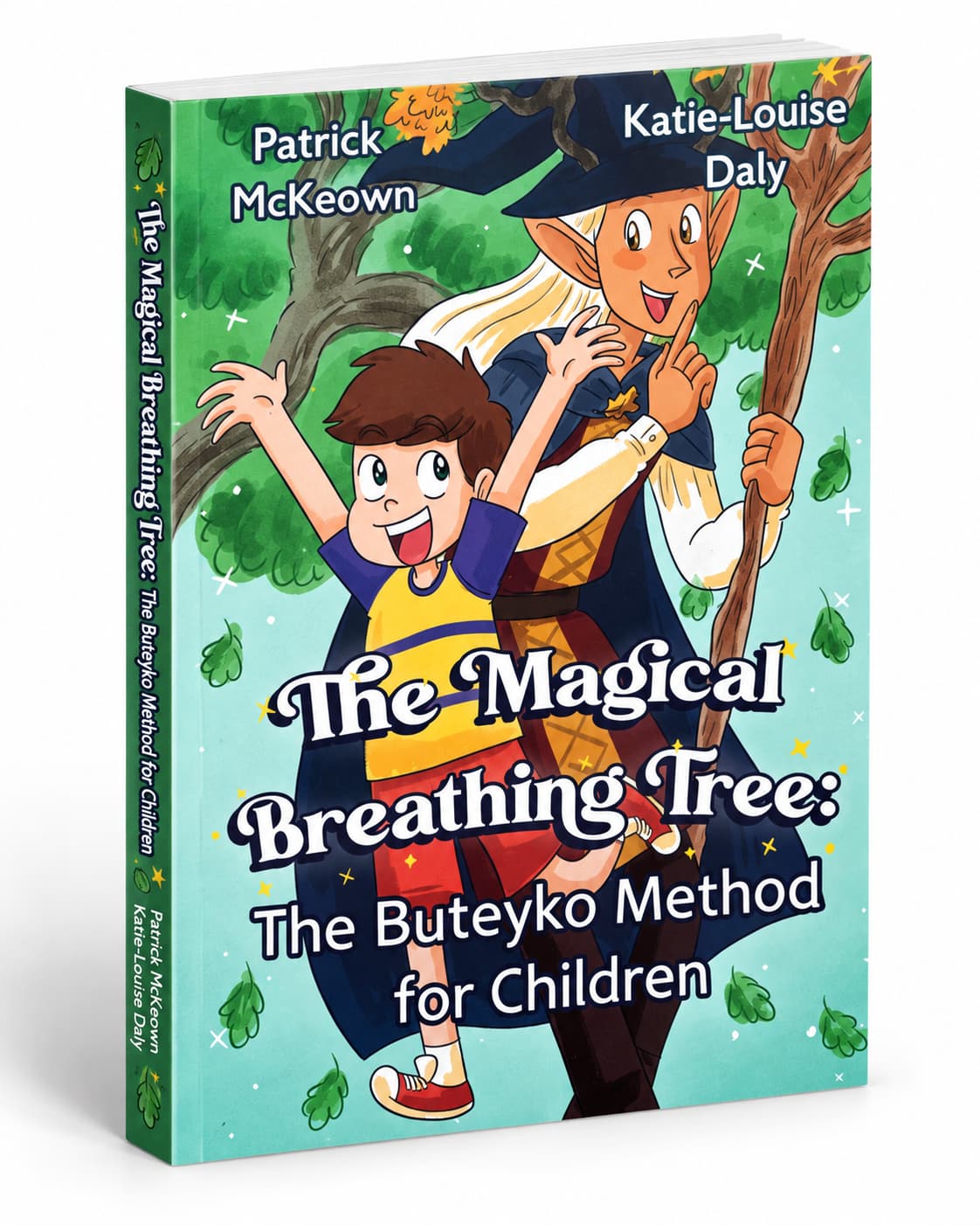 The Magical Breathing Tree: The Buteyko Method for Children